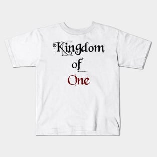 Kingdom of One Kids T-Shirt